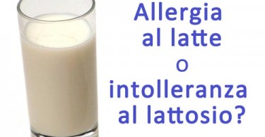 allergia al latte o intolleranza al lattosio